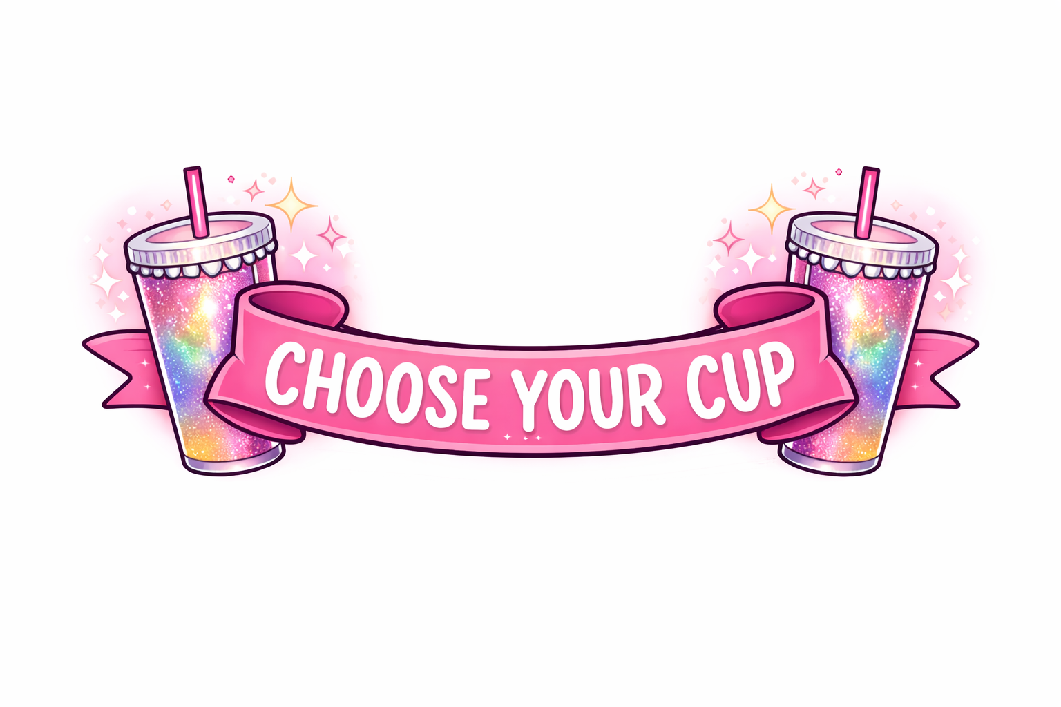 Choose Your Cup