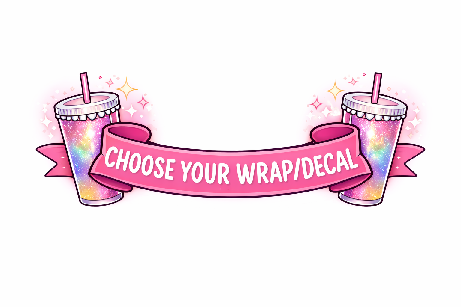 Choose Your Wrap/Decal