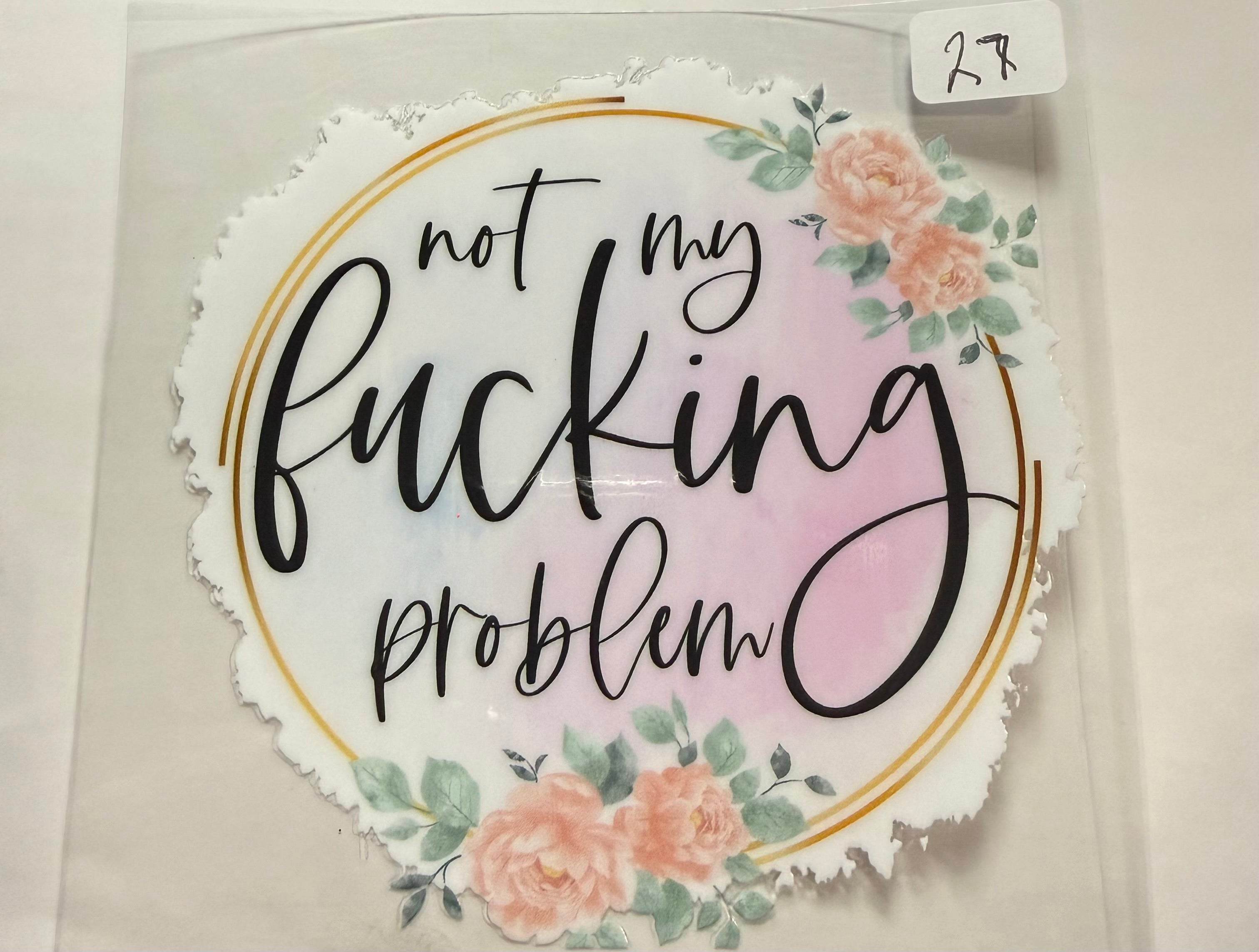 27 Not my problem