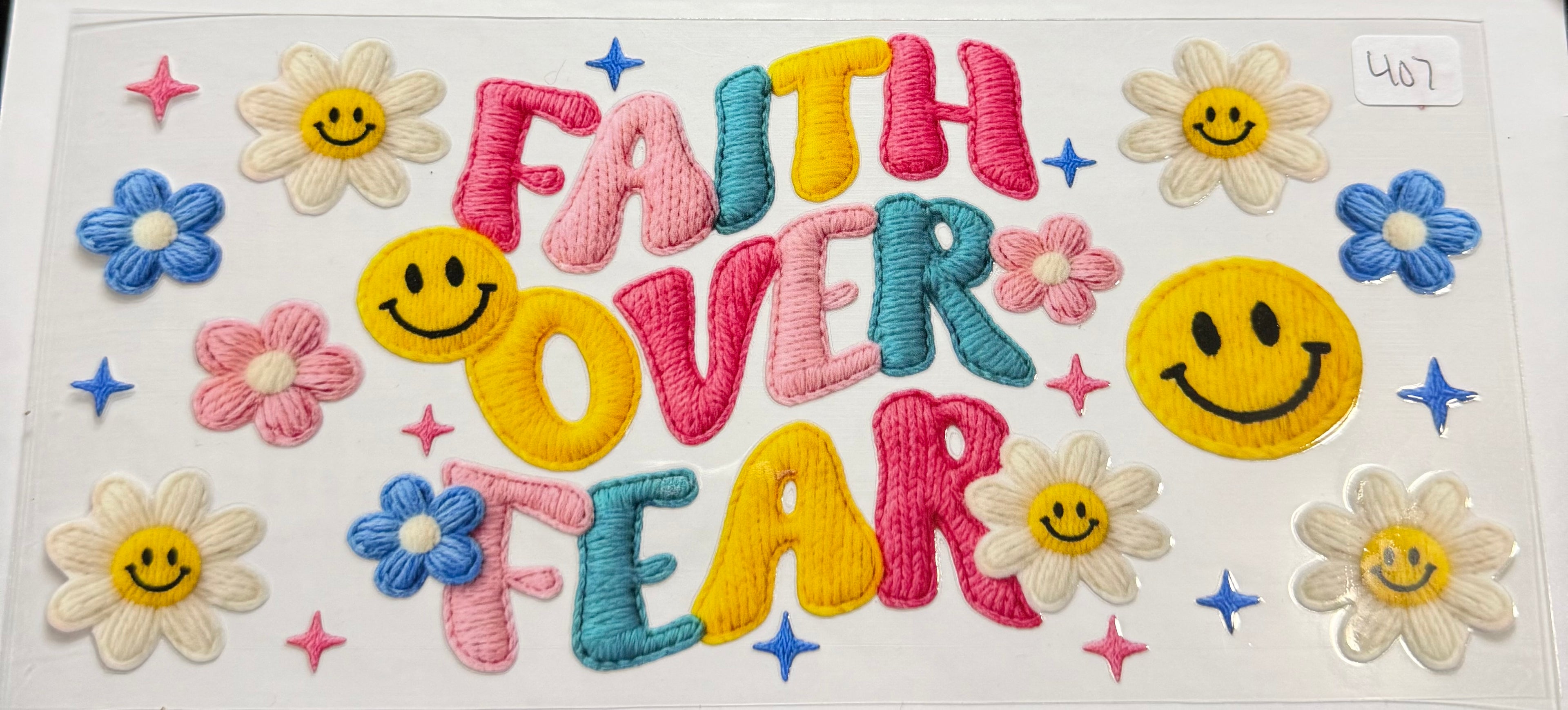 407 Faith over fear