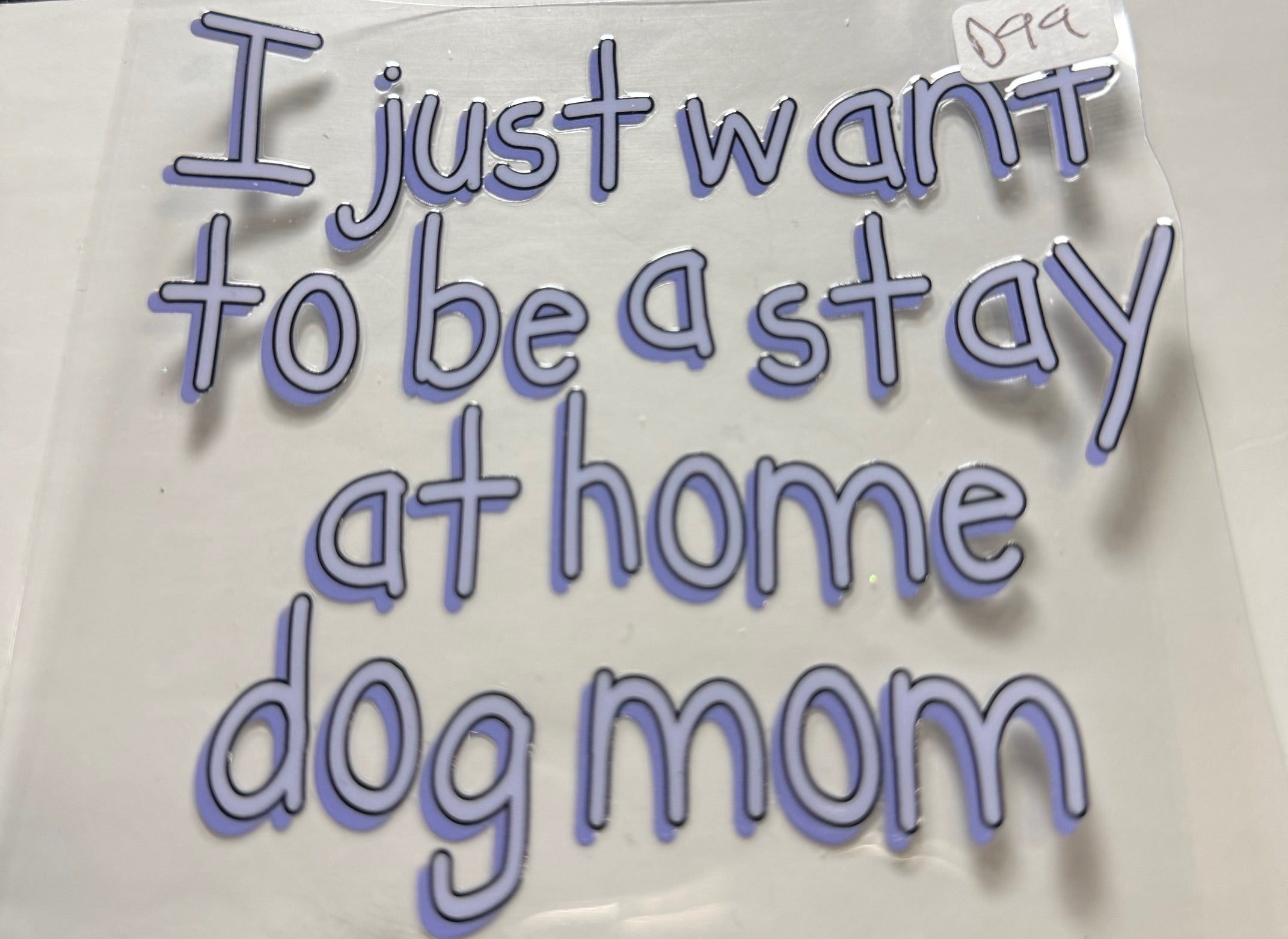 d99 dog mom